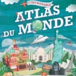 alt="livres-pour-voyageurs-l-incroyable-atlas-du-monde-lonely-planet"